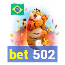 bet 502